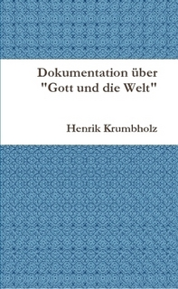 Dokumentation über Gott und die Welt